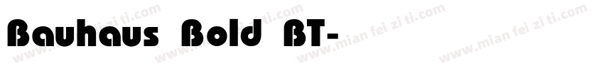 Bauhaus Bold BT字体转换